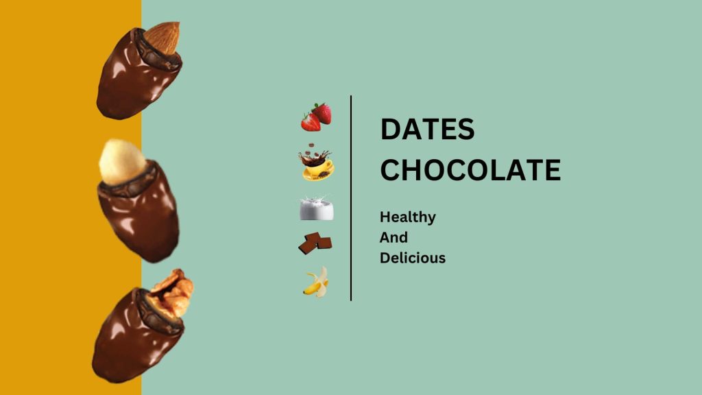 Dates Chocolate