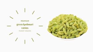 Green khashmar Raisins